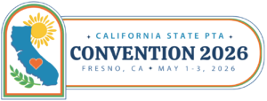 CA State PTA Convention 2026
